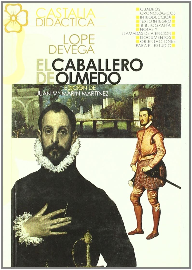 El Caballero De Olmedo book