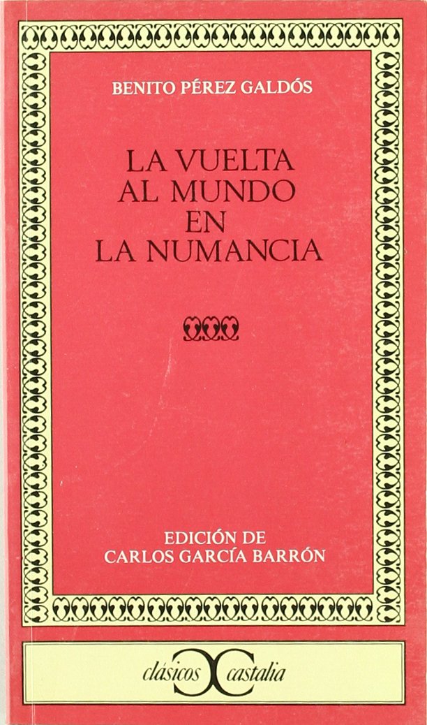 La vuelta al mundo en la Numancia (CLASICOS CASTALIA. C/C., Band 193) Contemporary literature