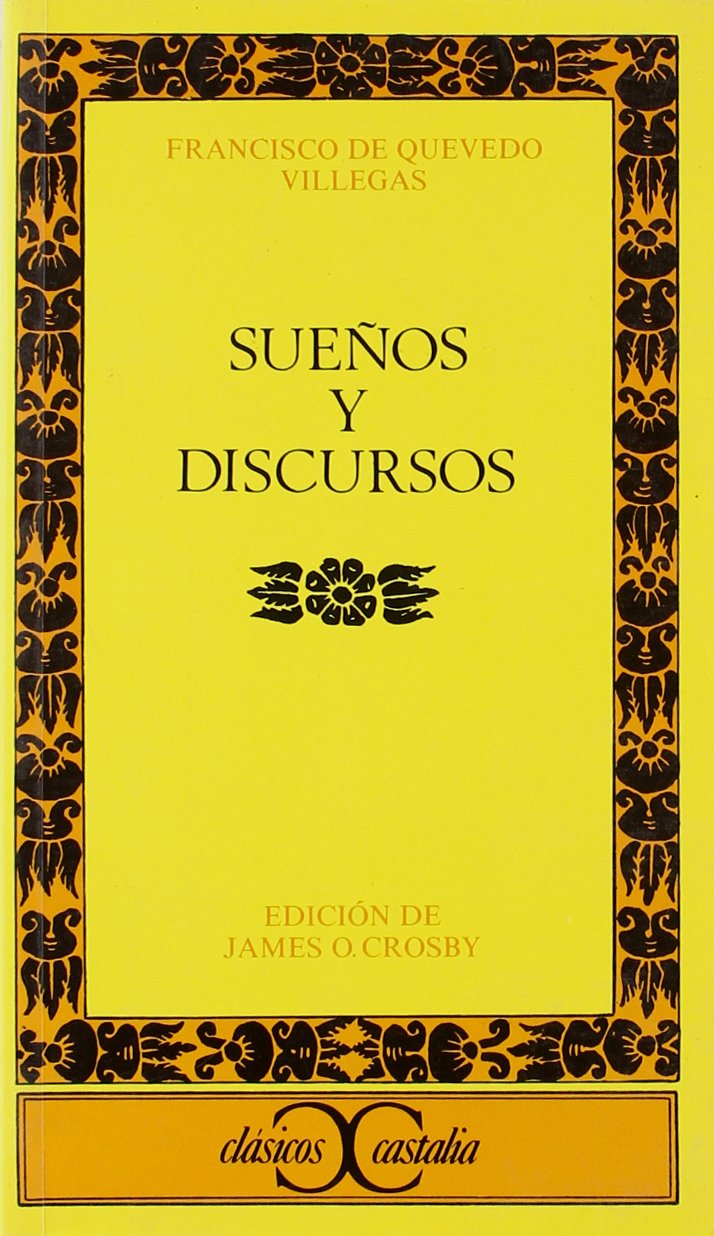 Sueños y discursos . (CLASICOS CASTALIA. C/C., Band 199) Contemporary literature