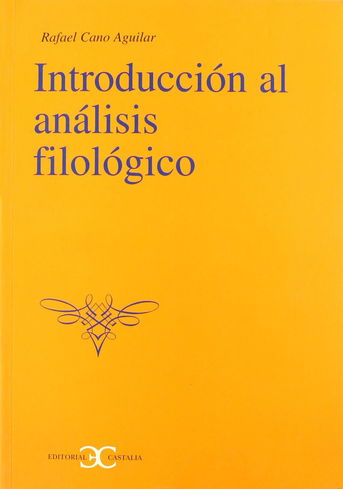 Introducción al análisis filológico (CASTALIA INSTRUMENTA, Band 7) Contemporary literature