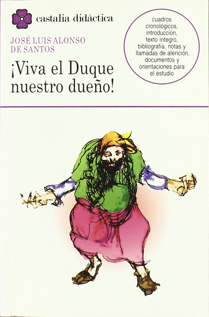 ¡Viva el duque nuestro dueño! (CASTALIA DIDACTICA. C/D., Band 54) Non-fiction