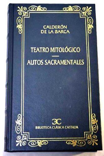 Teatro mitológico; Autos sacramentales book