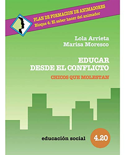 Educar desde el conflicto Study Guides