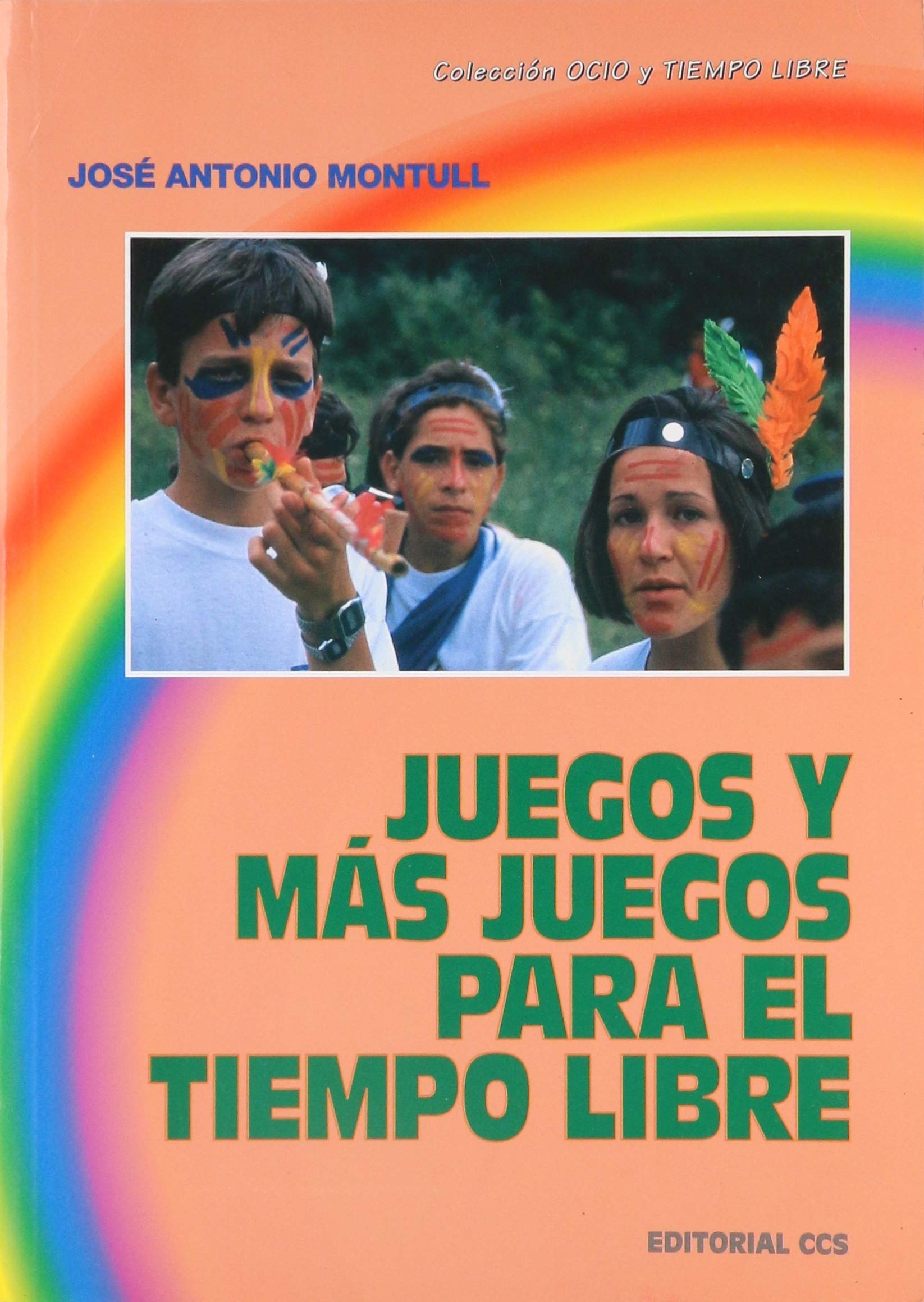 Juegos y Mas Juegos Para El Tiempo Libre Leisure & Fun