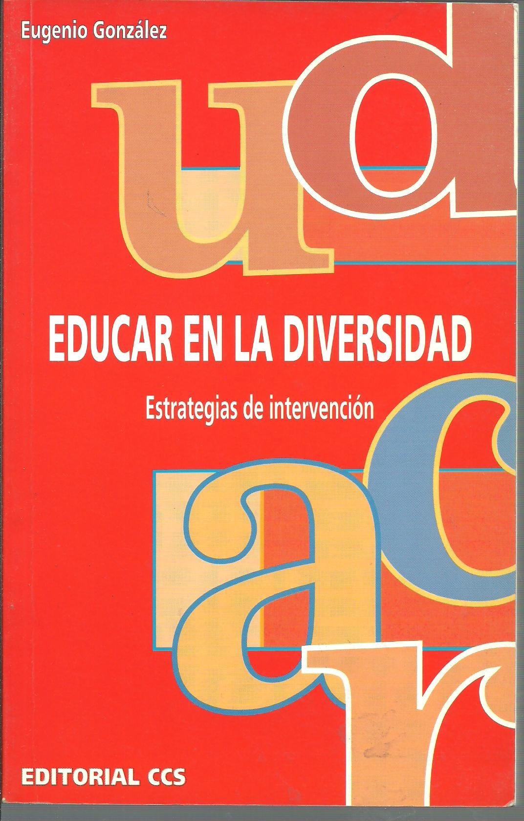 Educar en la diversidad : estrategias de intervencion book