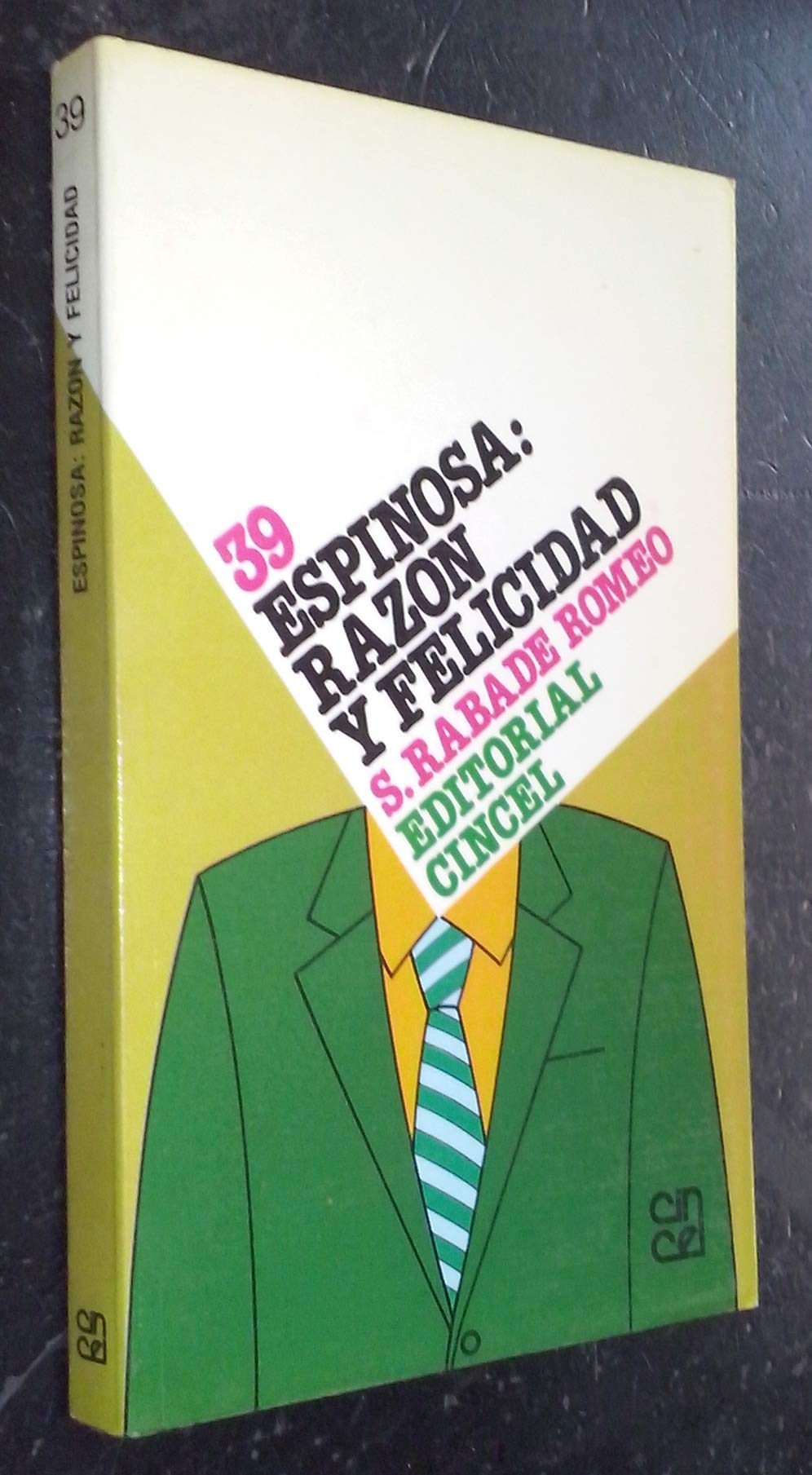 Espinosa : razon y felicidad book