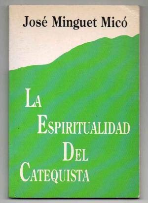 LA ESPIRITUALIDAD DEL CATEQUISTA book