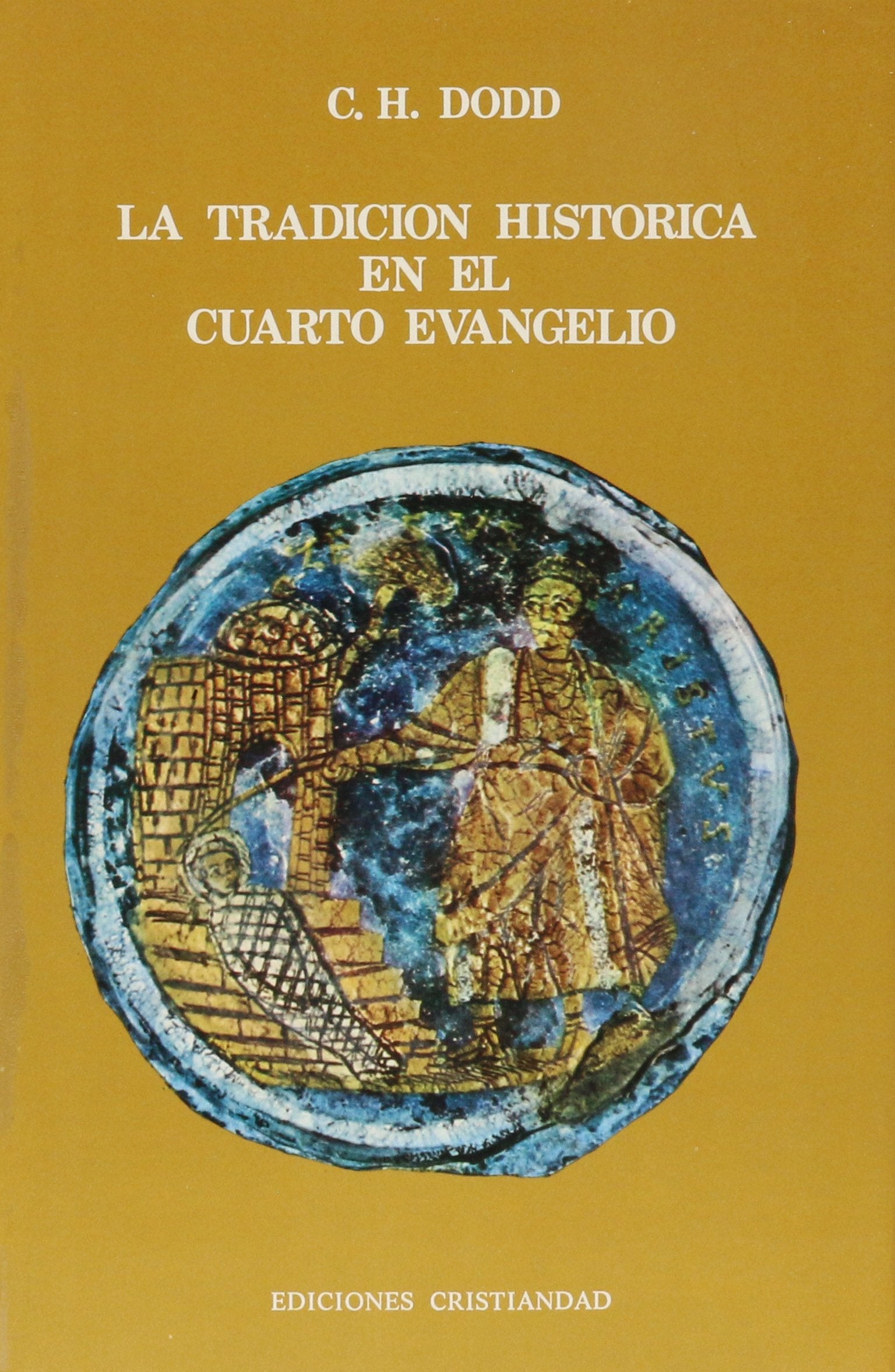 Tradición histórica en el cuarto Evangelio book