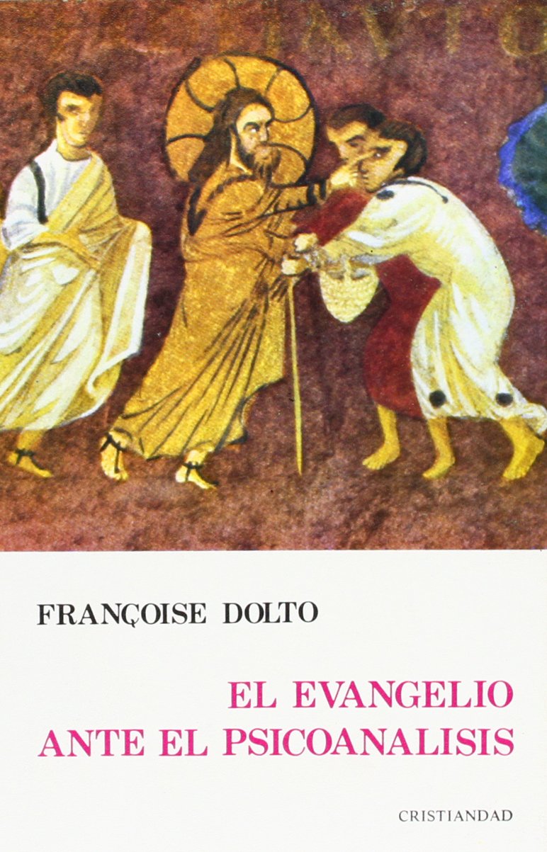 El Evangelio Ante El Psicoanalisis book