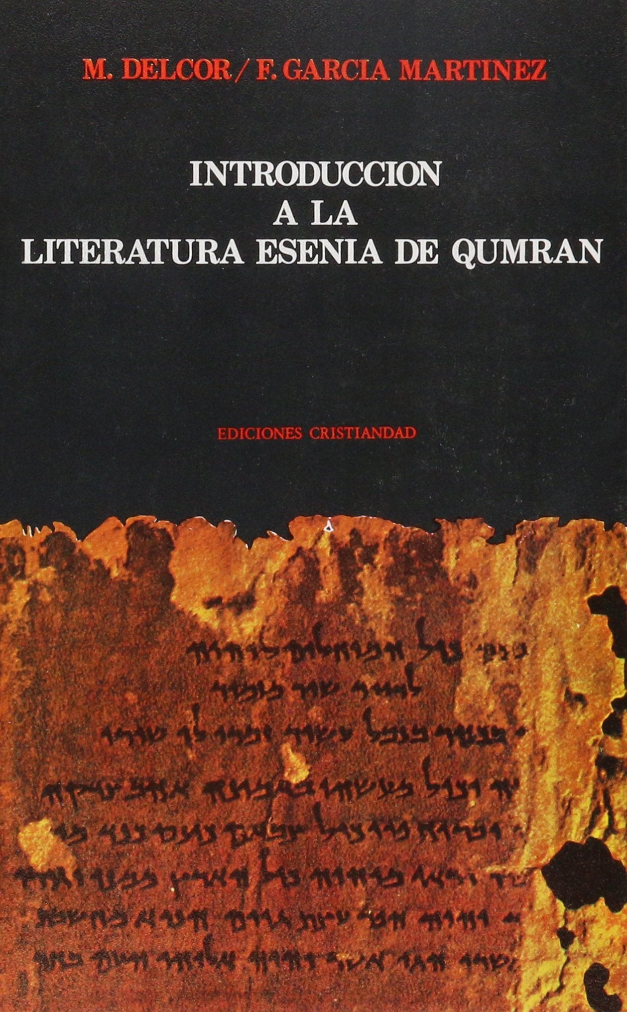 Introducción a la literatura esenia de Qumrán Social Sciences