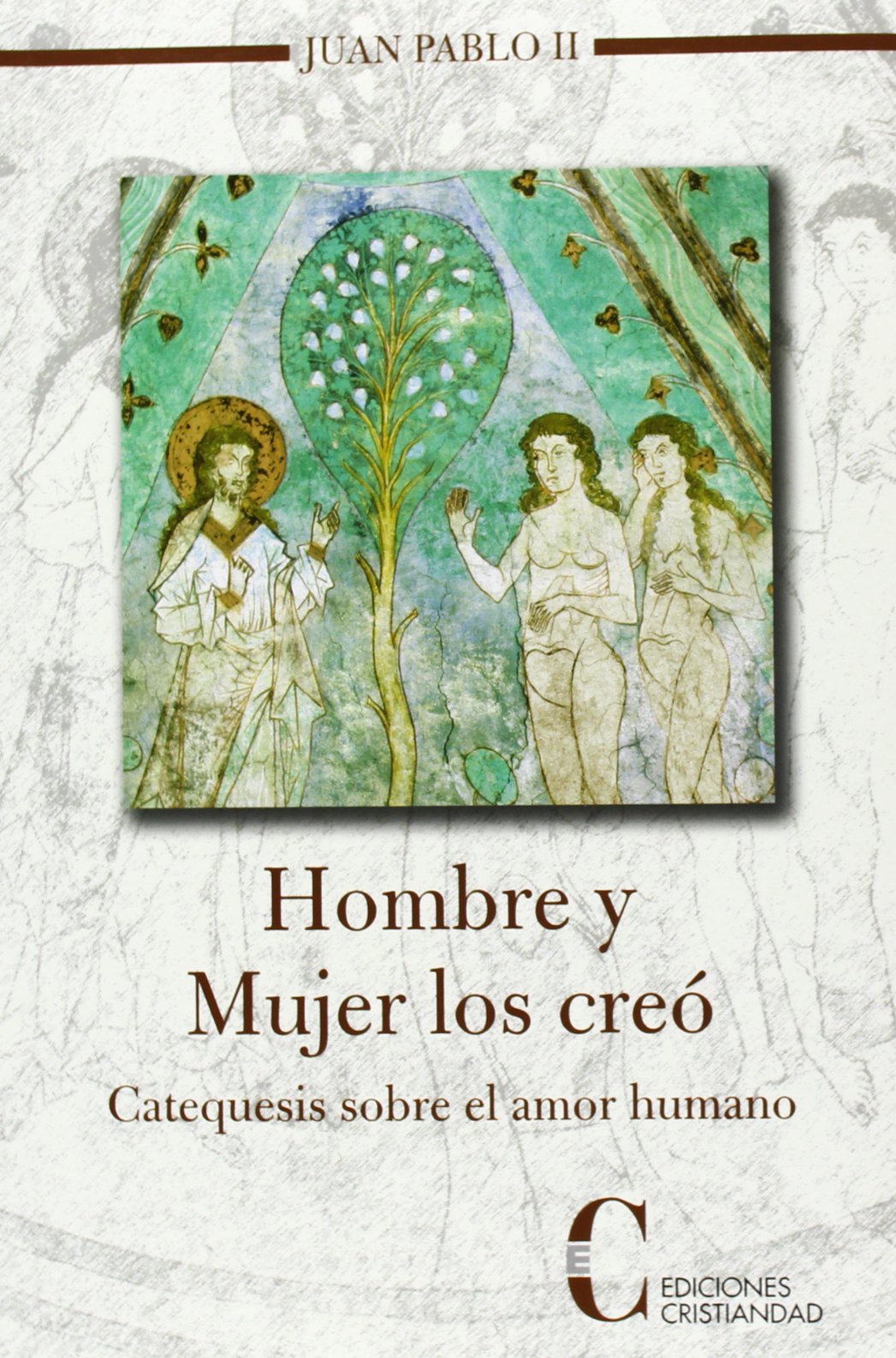 Hombre y mujer Los Creo. Rca. Catequesis book