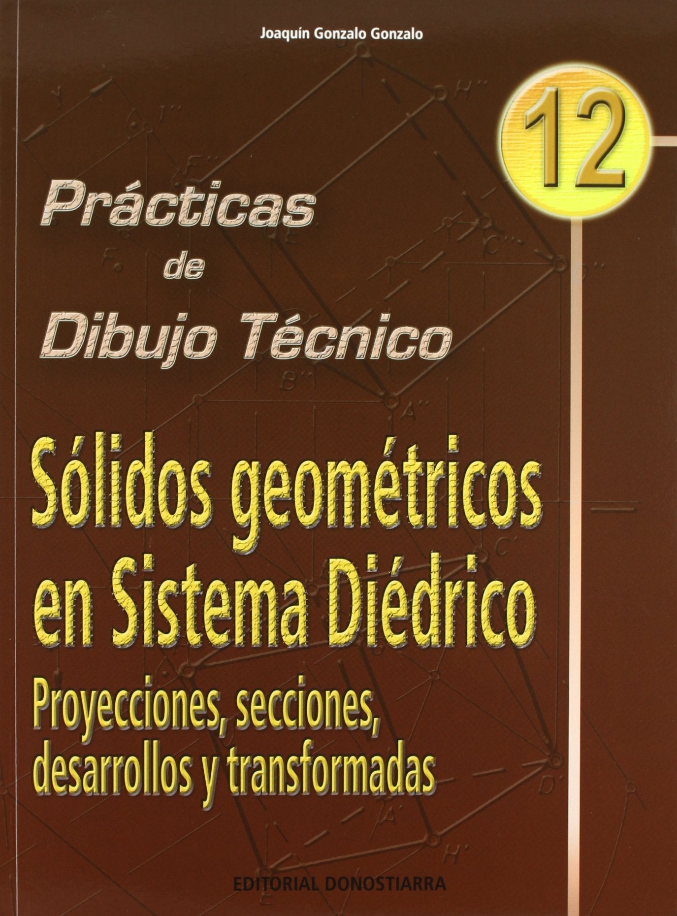 P.D.T. Nº 12: Sólidos geométricos en sistema diédrico. book