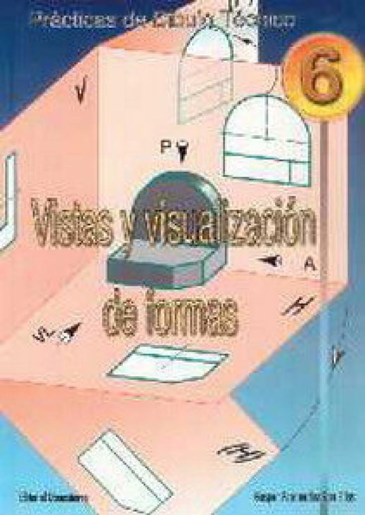 P.D.T. Nº 6: Vistas y visualización de formas. book