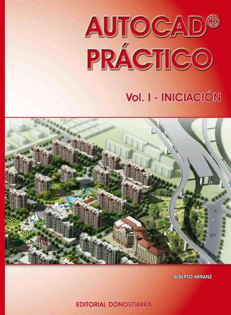 Autocad práctico. Vol. I: Iniciación. Vers.2012 book
