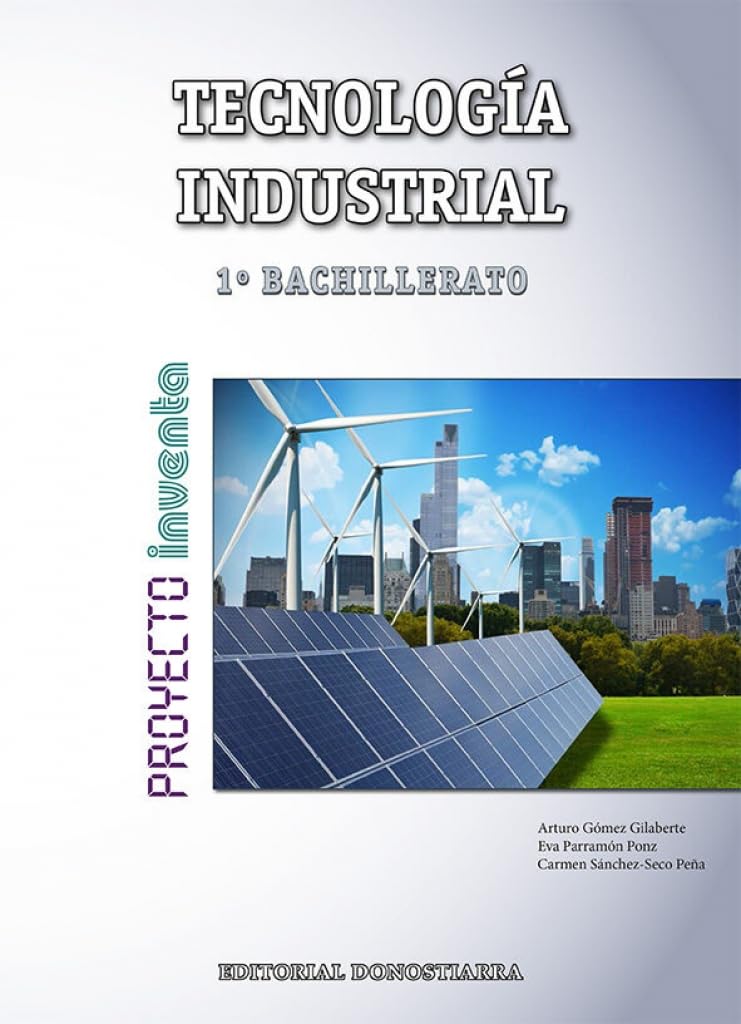 Tecnología Industrial 1º bachillerato - Proyecto INVENTA book