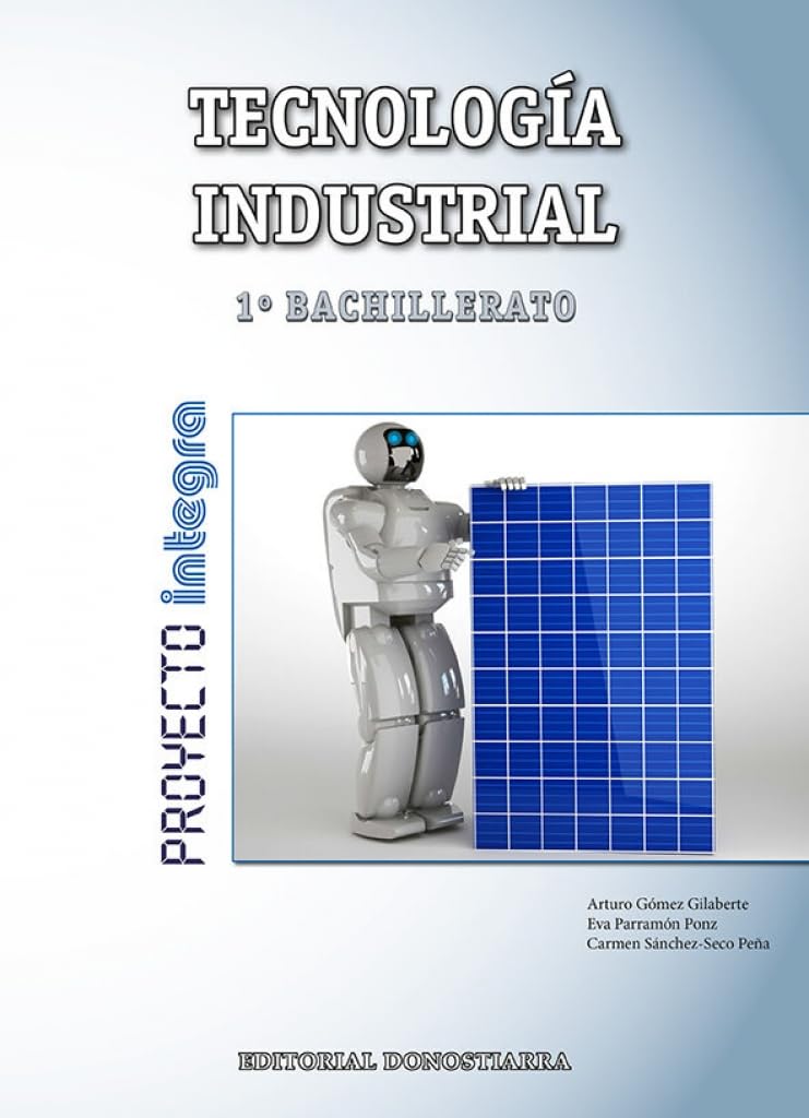 Tecnología Industrial 1º bachillerato - Proyecto INTEGRA book