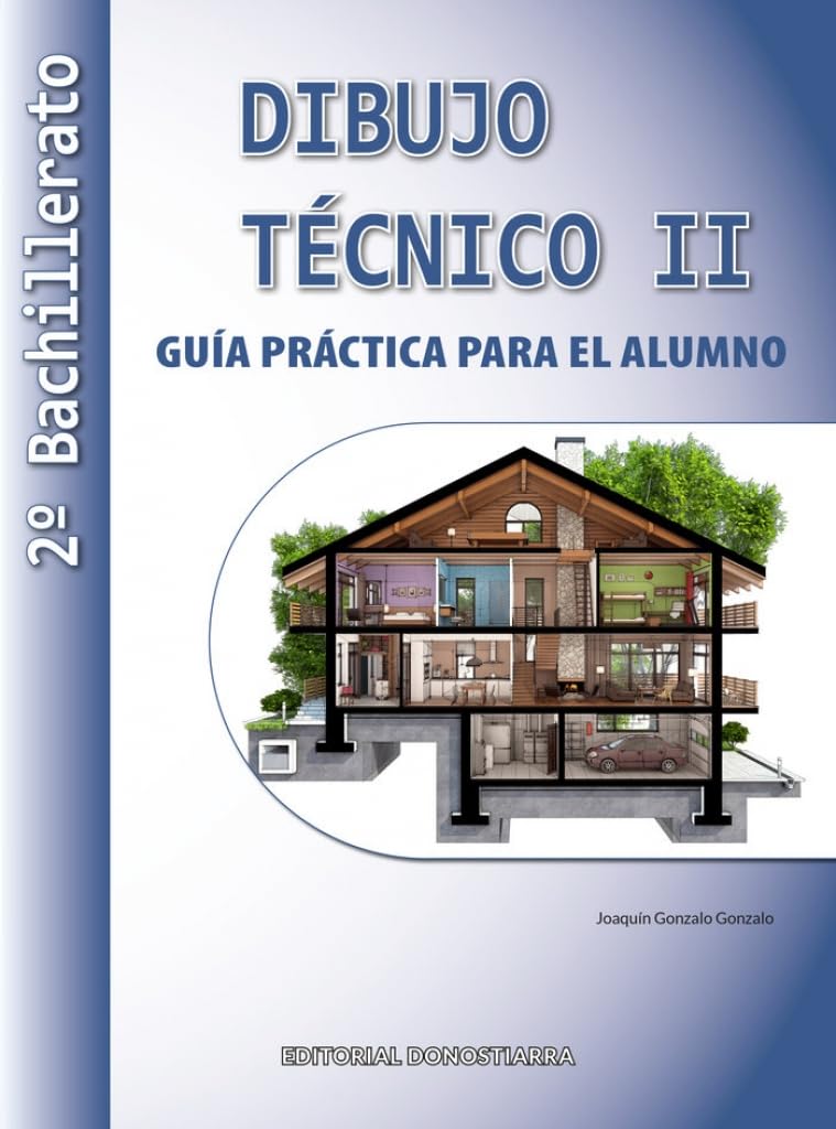 Dibujo Técnico II: 2º Bachillerato. Guía Práctica para el alumno. Books