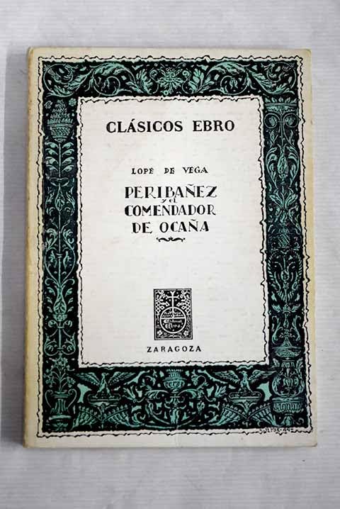 Peribanez y El Comendador De Ocana Books
