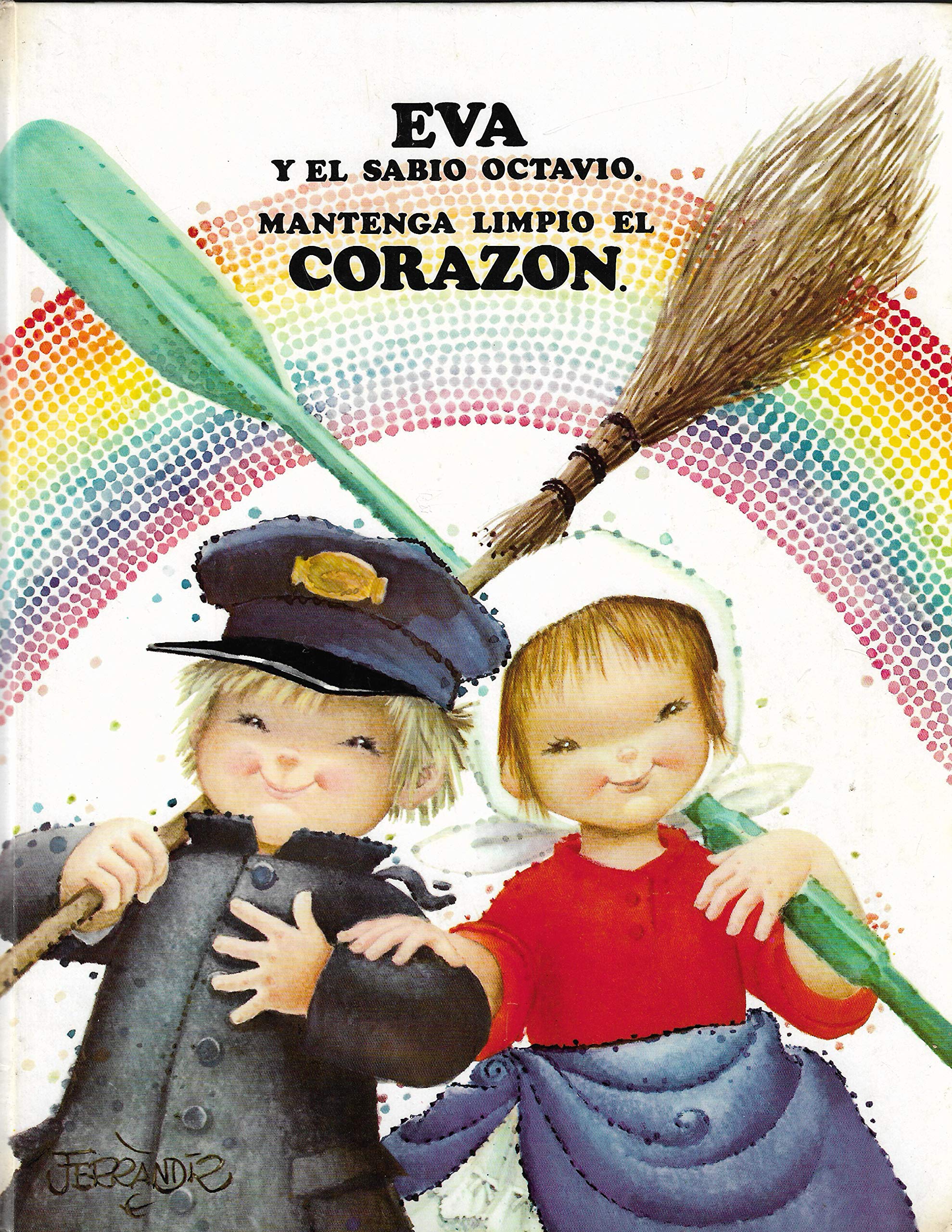 Eva y el sábio Octavio. Mantenga limpio el corazón book