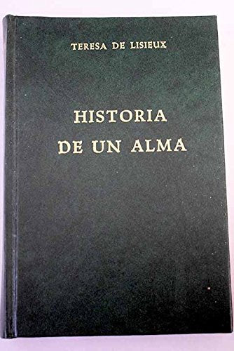 Historia de un alma (Maestros de espiritualidad) (Spanish Edition) book
