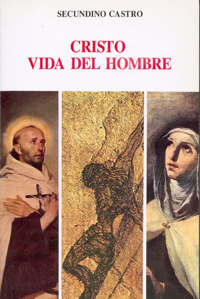 Cristo, vida del hombre: El camino cristológico de Teresa confrontado con el de Juan de la Cruz Books