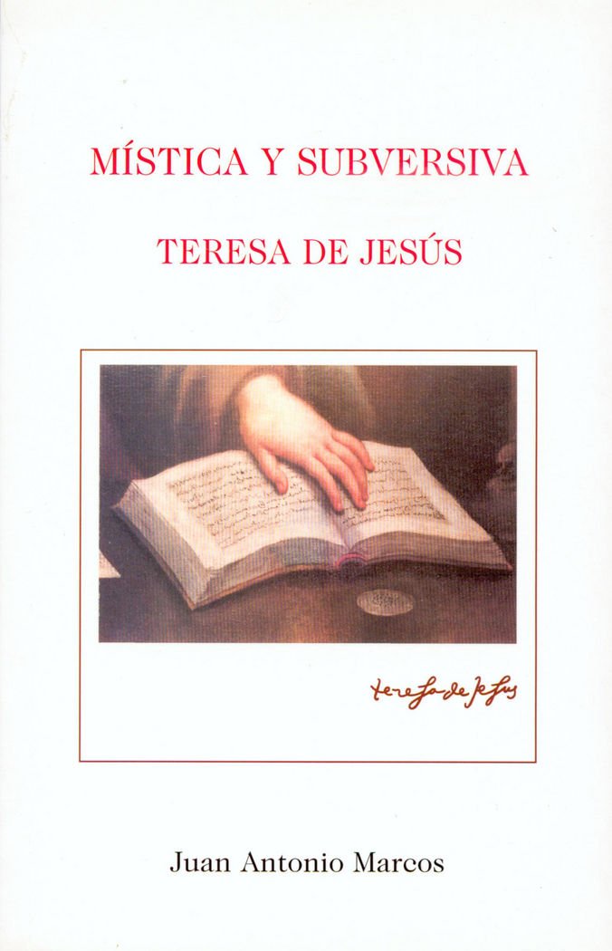 Mística y subversiva. Teresa de Jesús: Las estrategias retóricas del discurso místico Fantasy & Sci-Fi