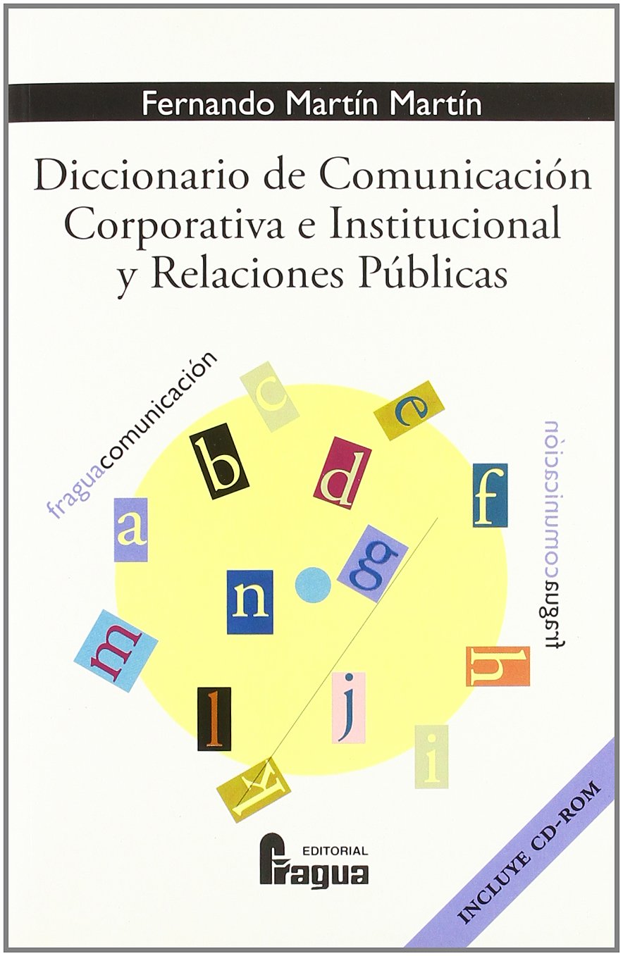 Diccionario de comunicación corporativa e institucional y relaciones públicas Media & Communication