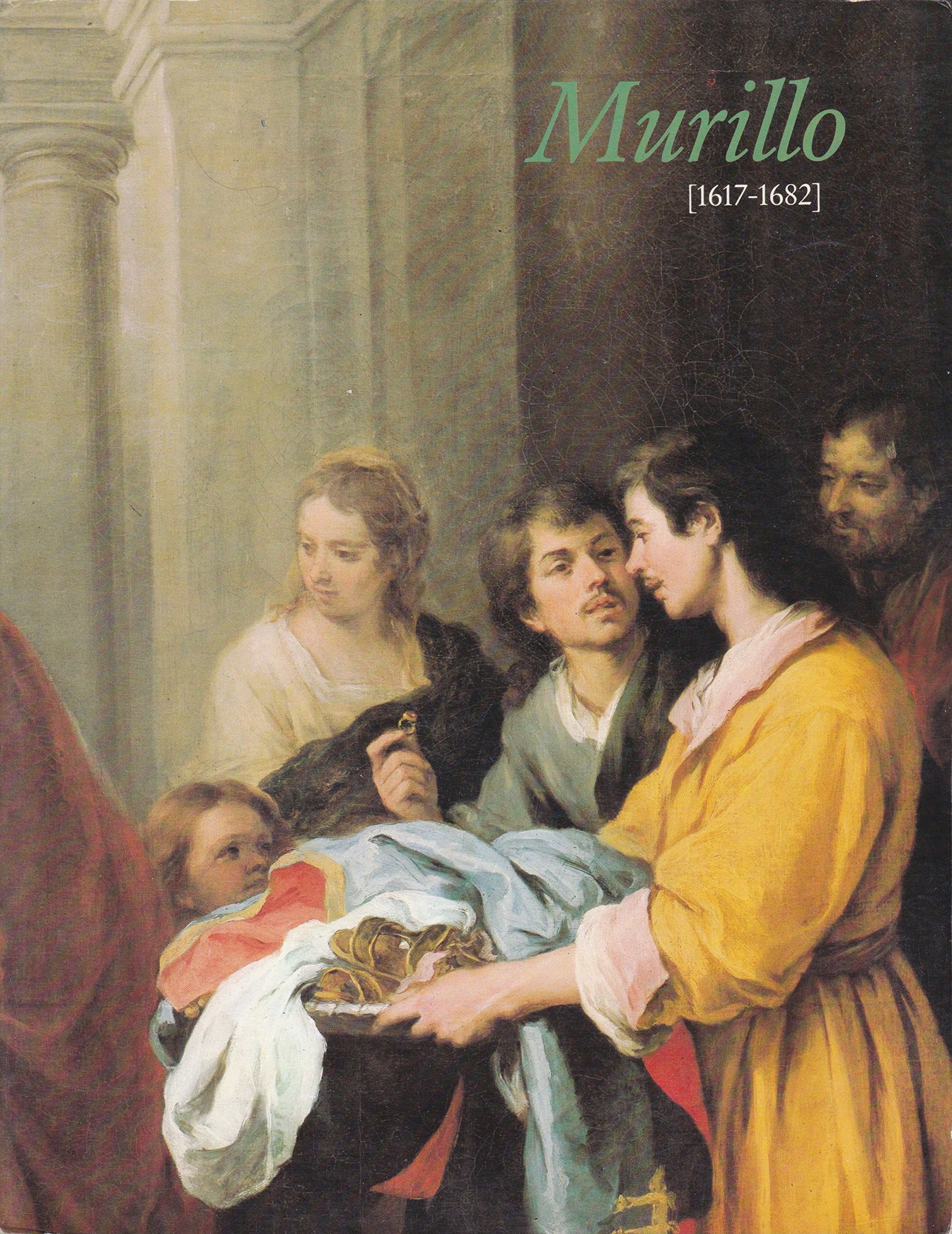 BARTOLOME ESTEBAN MURILLO (1617-1682). MUSEO DEL PRADO. MADRID, 8 DE OCTRUBRE-12 DE DICIEMBRE, 1982. ROYAL ACADEMY OF ARTS, LONDRES, 15 DE ENERO-27 DE MARZO, 1983. book