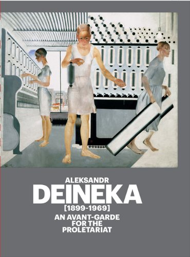Alekxandr Deineka, 1899-1969 Film, Art & Culture