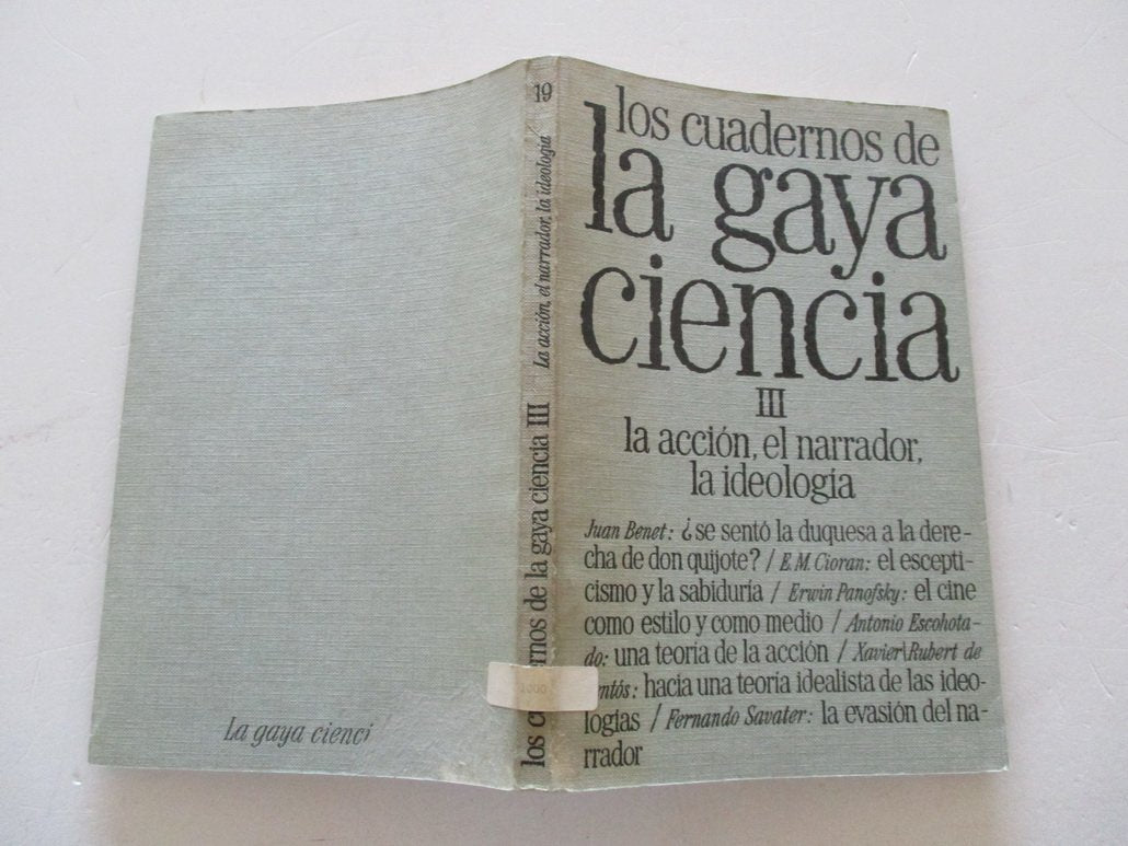 CUADERNOS DE LA GAYA CIENCIA - LOS. TOMO III: LA ACCION, EL NARRADOR, LA IDEOLOGIA Books
