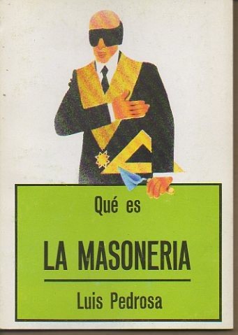 Que es la masoneria (Biblioteca de divulgacion politica ; 42) (Spanish Edition) Books