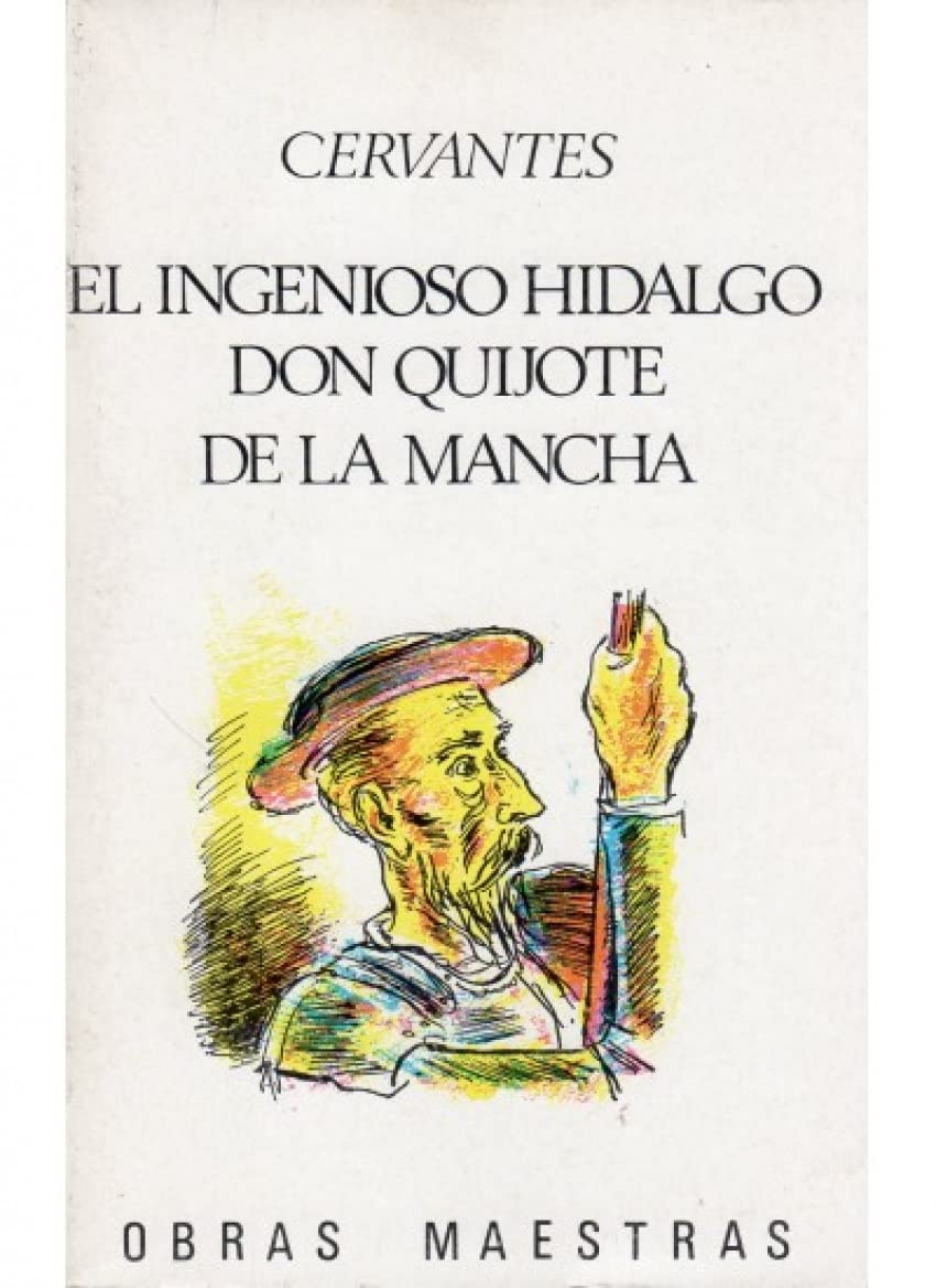 Don Quijote de la Mancha. (LITERATURA-OBRAS MAESTRAS IBERIA) Reading Aloud & Learning to Read