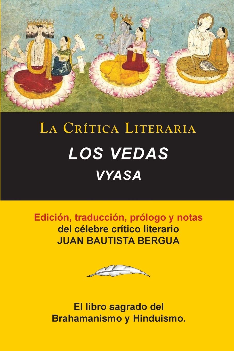 Los Vedas, Vyasa, Colección La Crítica Literaria por el célebre crítico literario Juan Bautista Bergua, Ediciones Ibéricas book