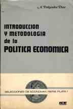 INTRODUCCION Y METODOLOGIA DE LA POLITICA ECONOMICA. book