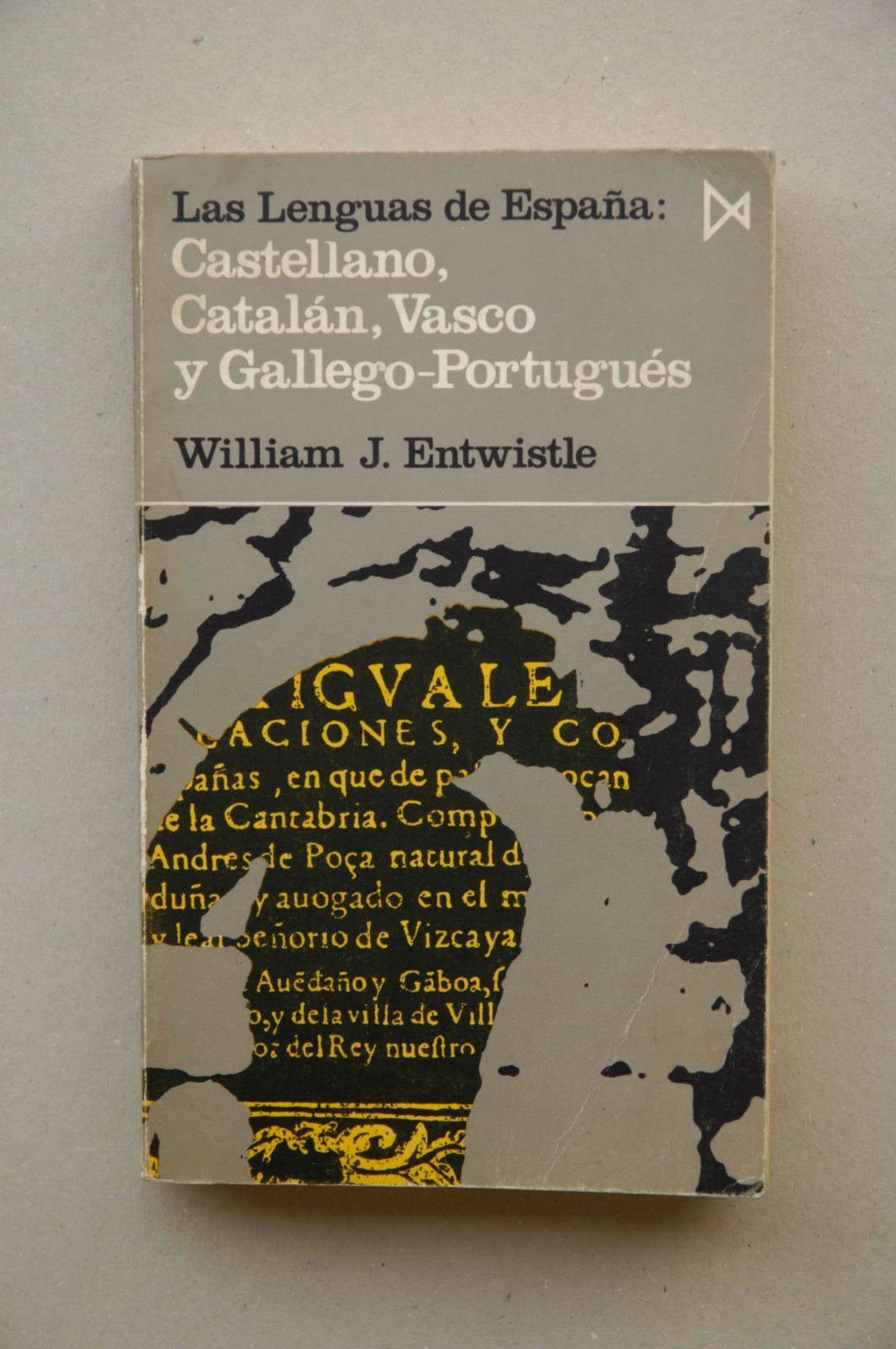 Las lenguas de España : castellano, catalán, vasco y gallego-portugués (Fundamentos, Band 30) Social Sciences