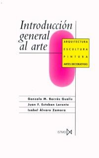 Introducción general al arte : arquitectura, escultura, pintura... (Fundamentos, Band 64) Film, Art & Culture
