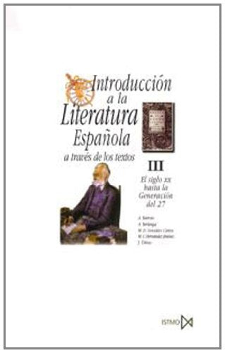 Introducci?n a la literatura espa?ola a trav?s de los textos III (Fundamentos, Band 75) Contemporary literature