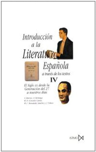 Introducción a la literatura española a través de los textos IV book