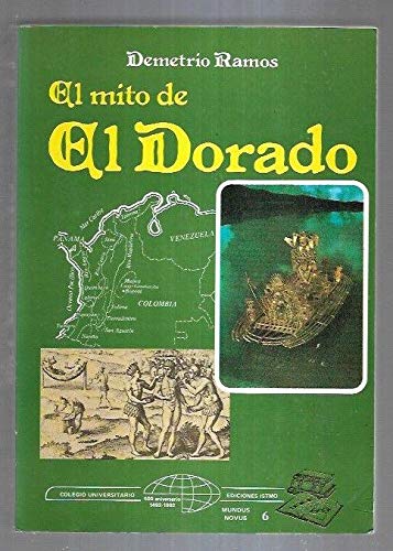 El Mito de El Dorado (Mundus Novus) Books