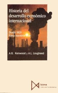 Historia del desarrollo econ?mico internacional book