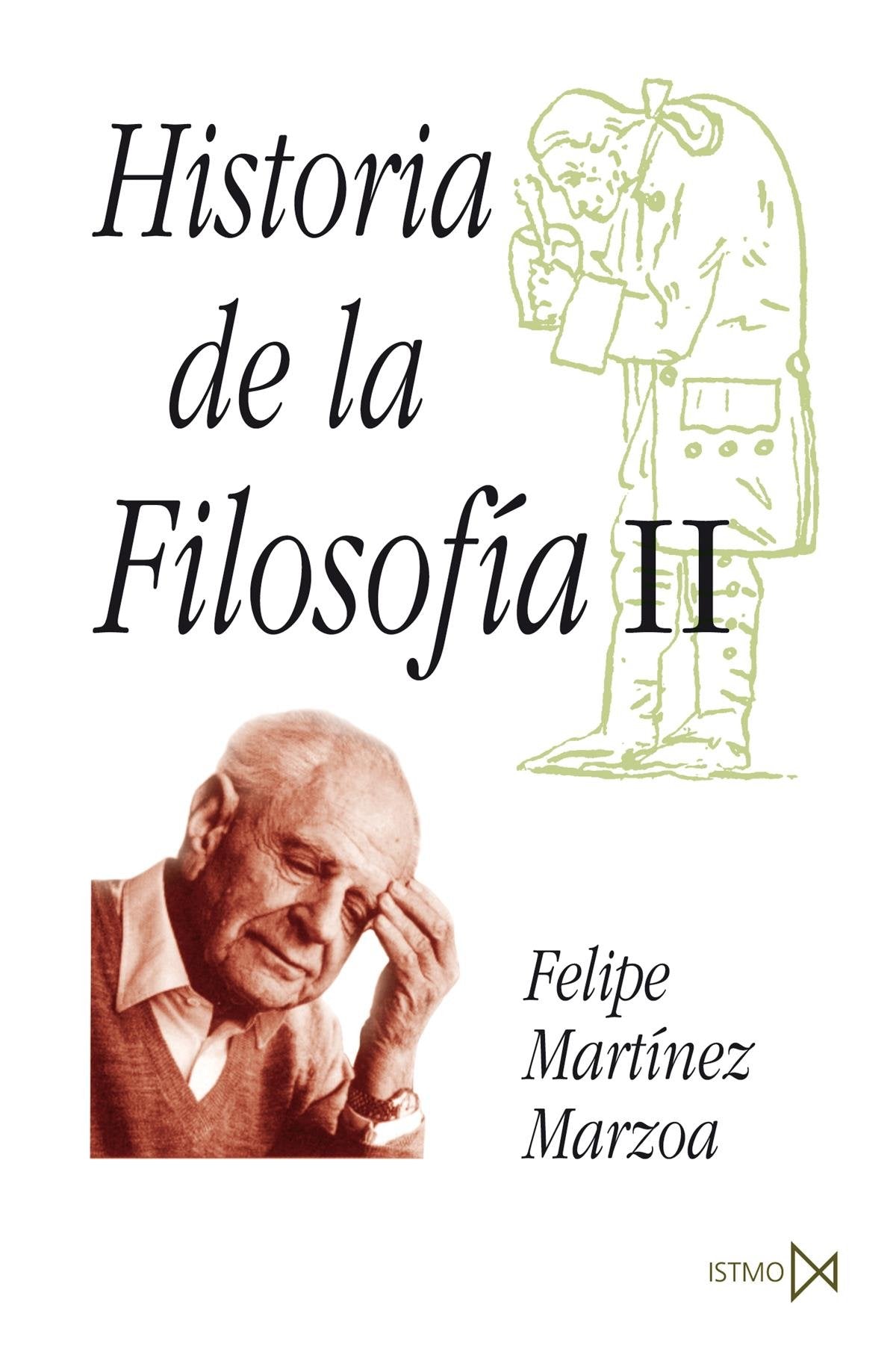 Historia de la Filosof?a II: Filosofía moderna y contemporánea (Fundamentos, Band 22) Philosophy