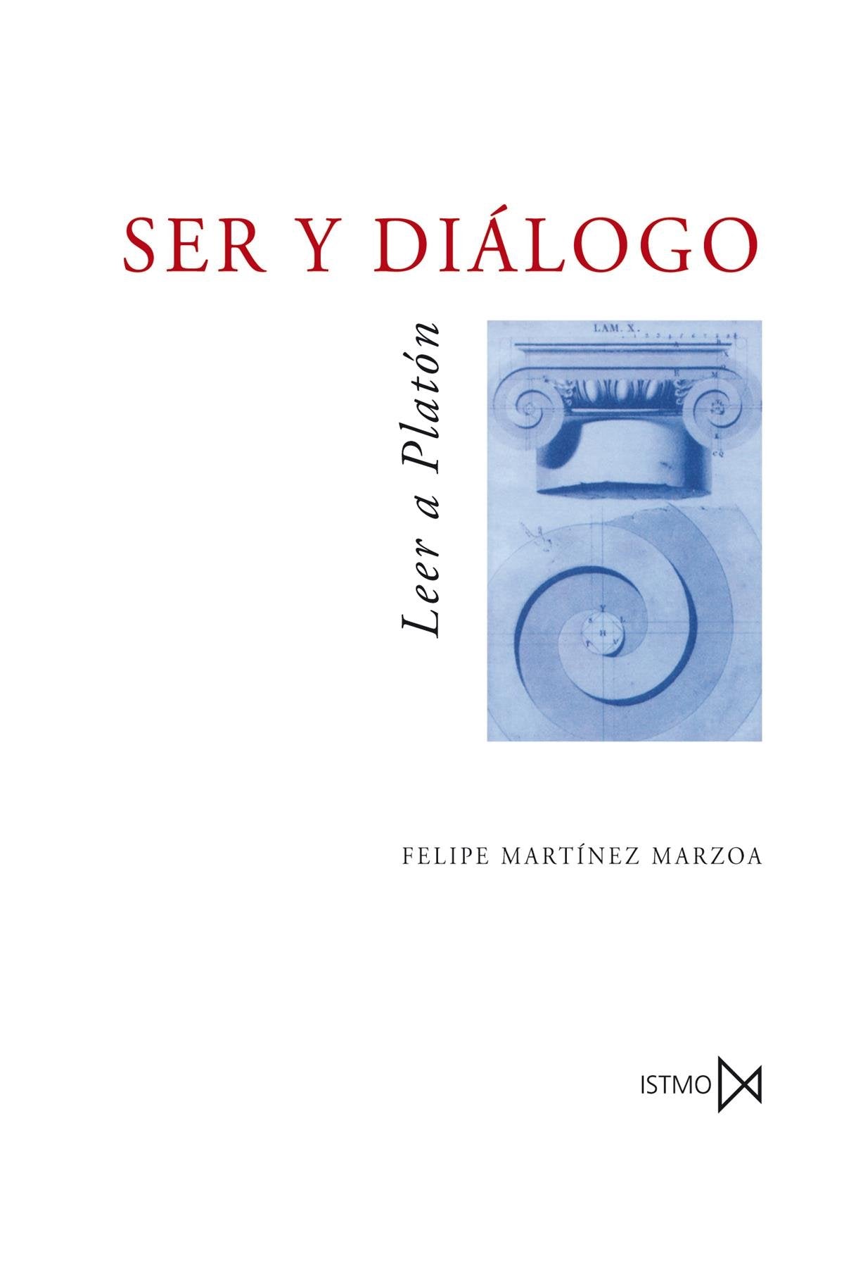Product Image: Ser y diálogo : leer a Platón