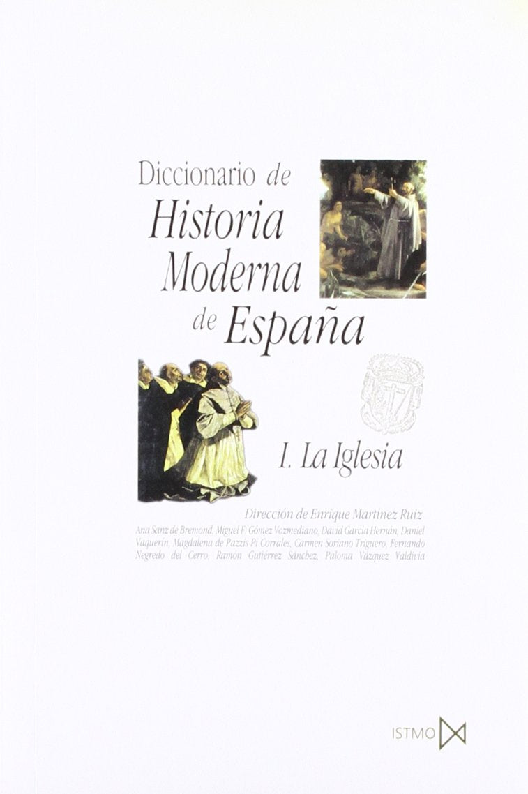 Diccionario de historia moderna de España I : la Iglesia Social Sciences