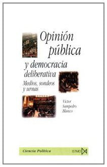 Opinión pública y democracia deliberativa book