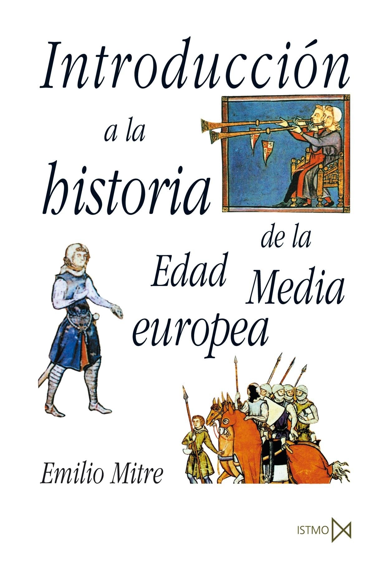 Introducción a la historia de la Edad Media europea (Fundamentos, Band 56) Social Sciences