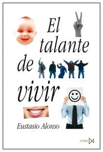 El Talante De Vivir/ The Mien Of Living book