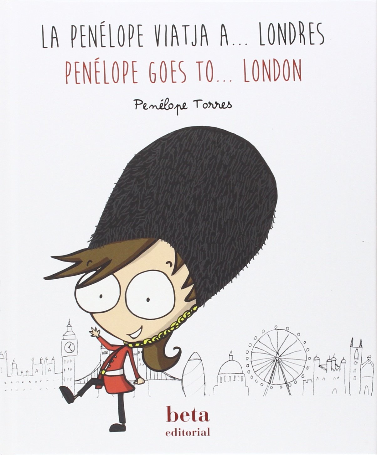 LA PENÉLOPE VIATJA A... LONDRES: PENÉLOPE GOES TO... LONDON book