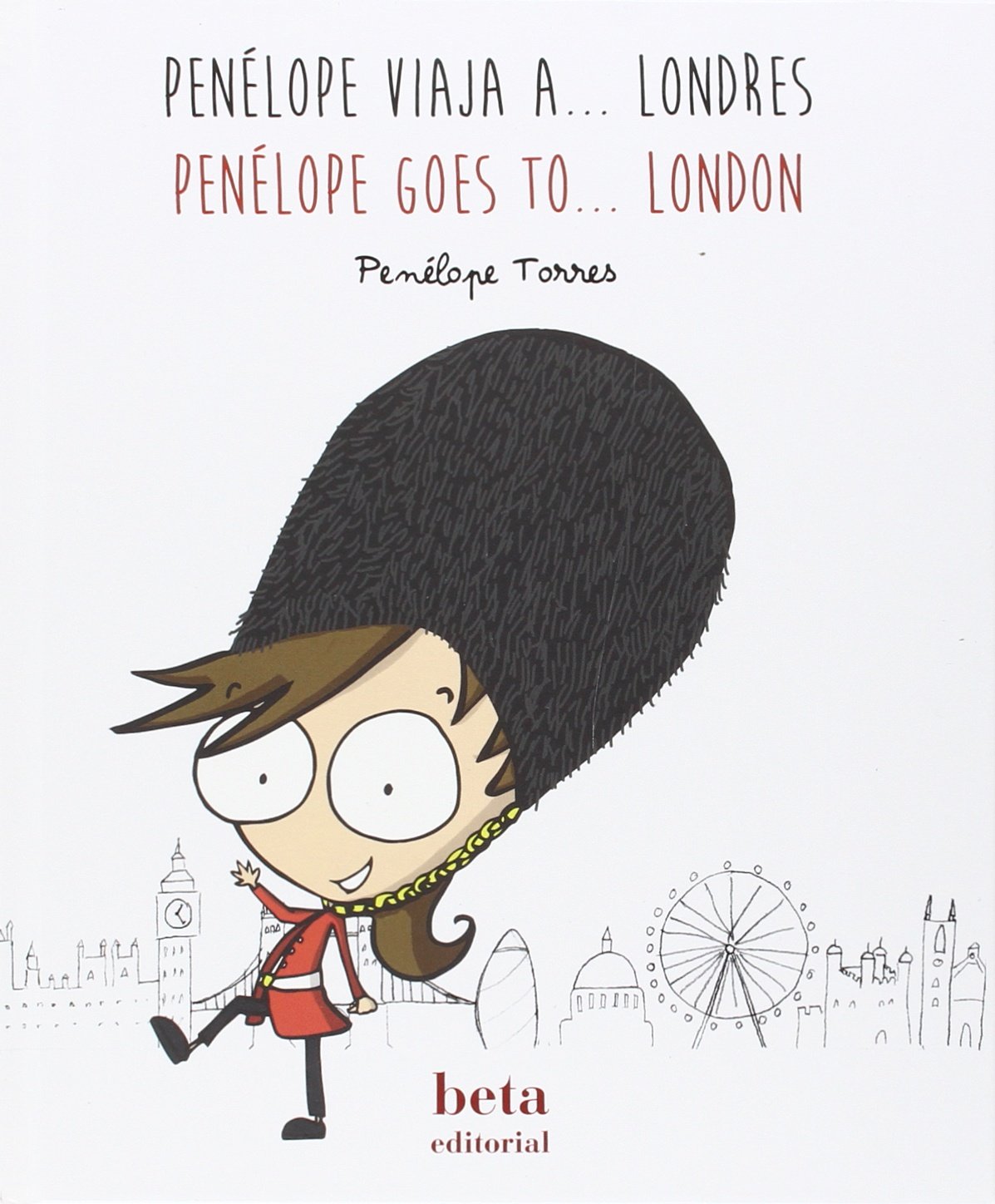 Penélope viaja a-- Londres = Penélope goes to-- London Social Sciences