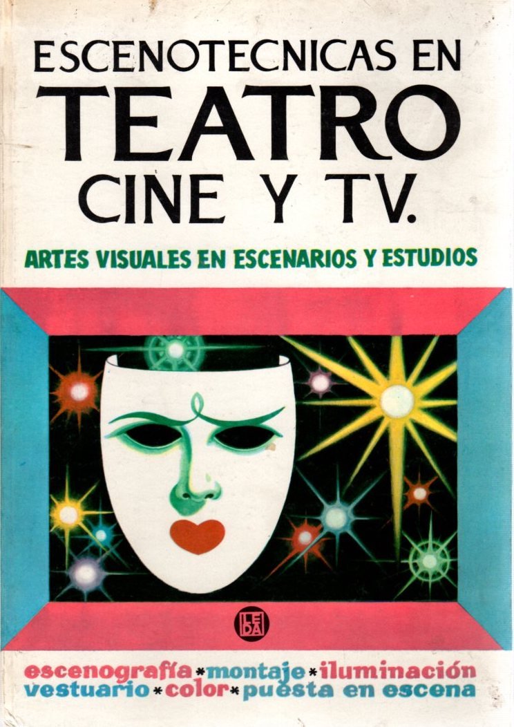 Escenotécnicas en teatro, cine y TV Learning & Reference