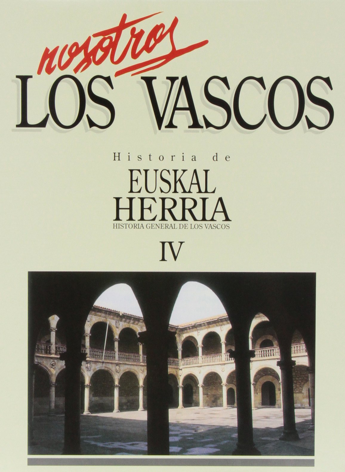NOSOTROS LOS VASCOS IV - H DE EUSKAL HERRIA Contemporary literature